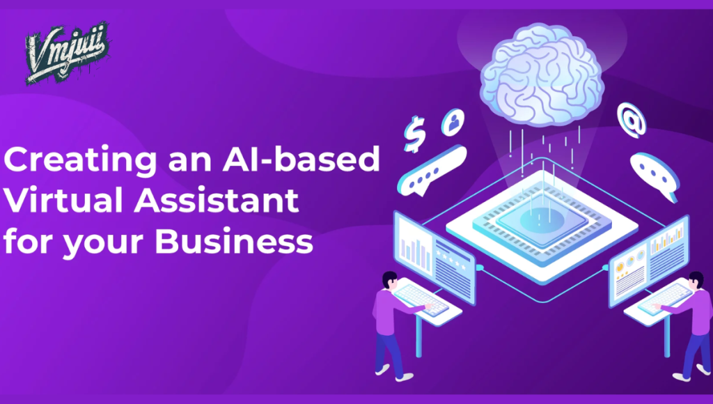 How to Build a Custom AI Virtual Assistant for Your Business